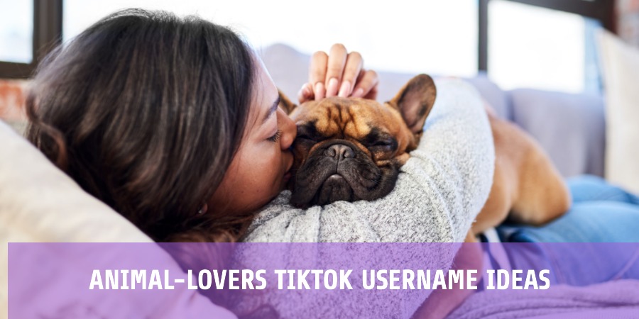 Animal-Lovers TikTok Username Ideas