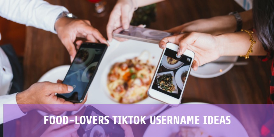Food-Lovers TikTok Username Ideas