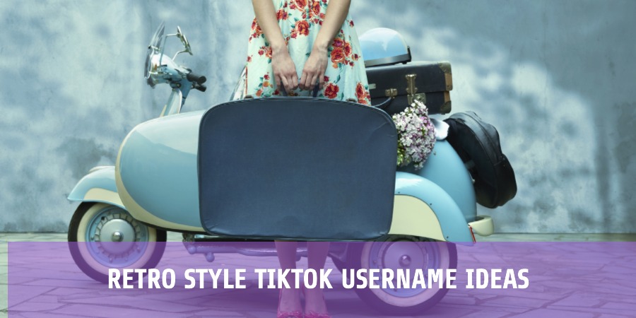 Retro Style TikTok Username Ideas